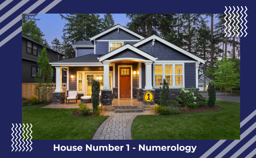 House Number 1 Numerology 1