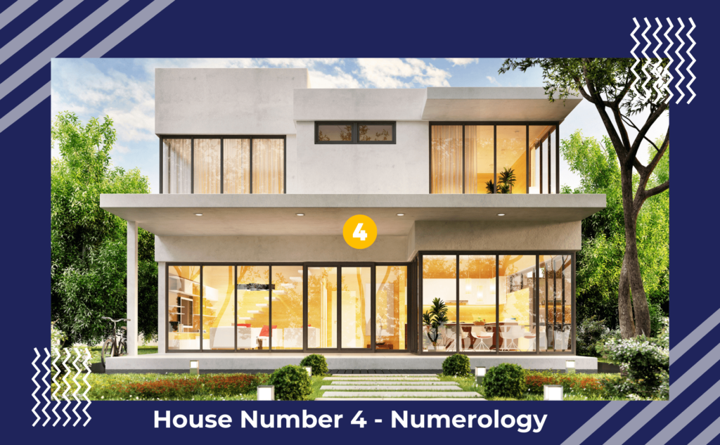 House Number 4 Numerology