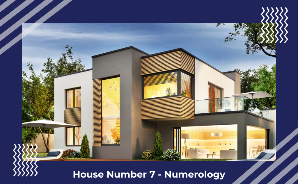 House Number 7 in numerology